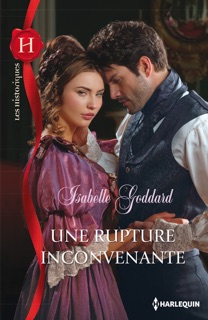 Une rupture inconvenante by Isabelle Goddard
