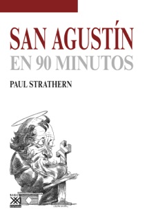 San Agustín en 90 minutos by Paul Strathern