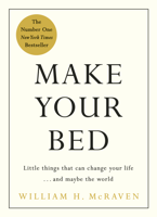 Admiral William H. McRaven - Make Your Bed artwork