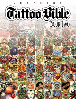Tattoo Bible - Book Two by Superior Tattoo
