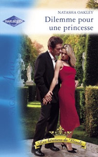 Dilemme pour une princesse (Harlequin Azur) by Natasha Oakley