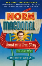 Based on a True Story - Norm Macdonald