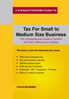 Tax for Small to Medium Size Business by Colin Richards