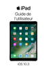 Guide de l’utilisateur de l’iPad pour iOS 10.3 - Apple Inc.