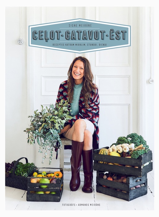 Ceļot. Gatavot. Ēst.