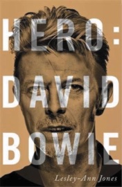 Hero: David Bowie - Lesley-Ann Jones & Alejandro Tobar Salazar