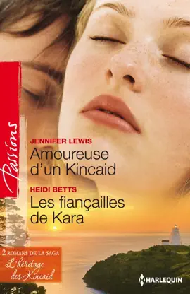 Read: Amoureuse d'un Kincaid - Les fiançailles de Kara Book