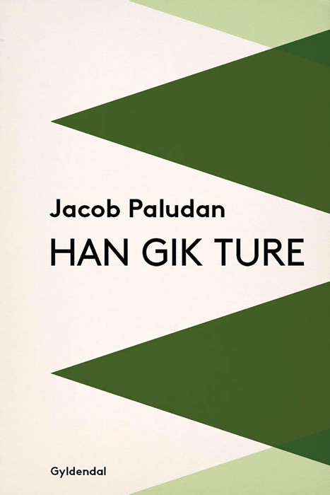 Han gik ture