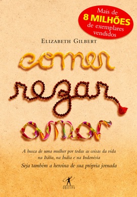 Capa do livro Comer, Rezar, Amar de Elizabeth Gilbert
