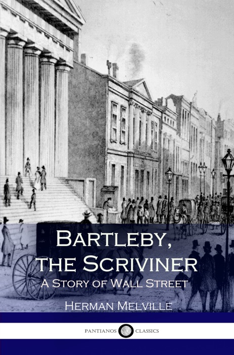Bartleby, the Scriviner