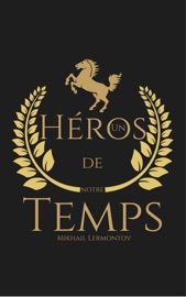 Un Héros de Notre Temps - Mikhail Lermontov