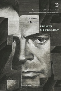 Primer Meursault by Kamel Daoud