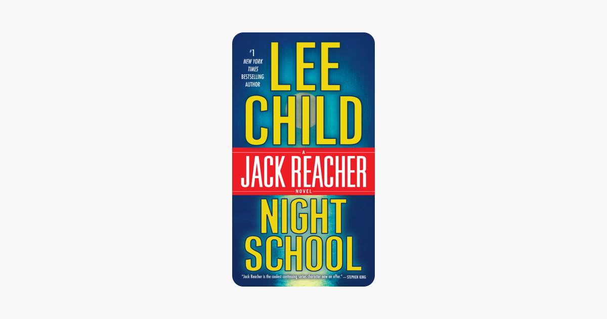 Night School - Lee Child Night School - Lee Child
