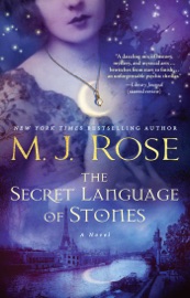 The Secret Language of Stones - M. J. Rose