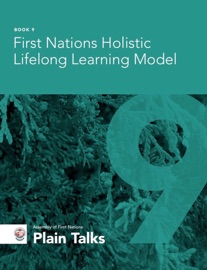 First Nations Holistic Lifelong Learning Model - Assembly of First Nations