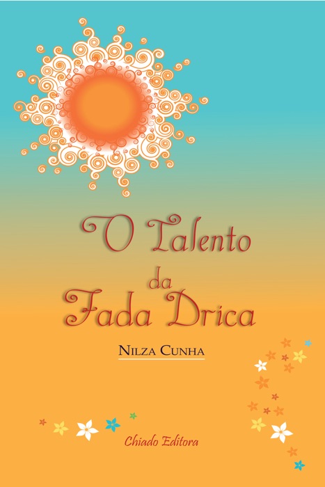 O Talento da Fada Drica