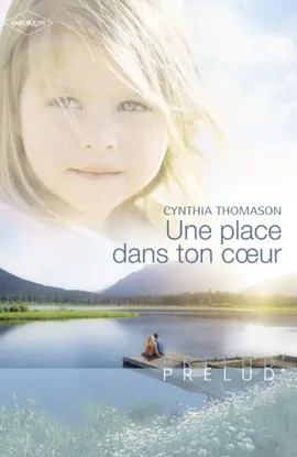 Read: Une place Book dans ton coeur (Harlequin Prélud')