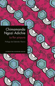 La flor púrpura (edición especial limitada) - Chimamanda Ngozi Adichie