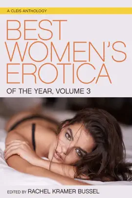 Read: Best Women's Erotica of the Year, Volume Book 3