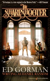 The Sharpshooter - Ed Gorman & Daniel Ransom
