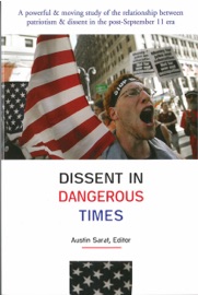 Dissent in Dangerous Times - Austin Sarat