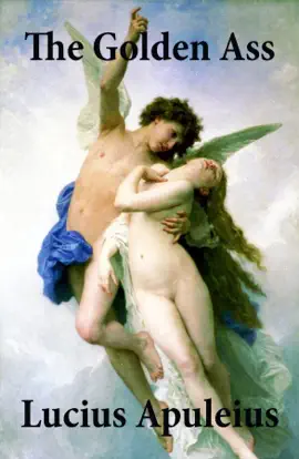 Read: The Golden Ass (The Metamorphoses of Book Apuleius)