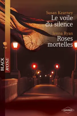 Read: Le voile du silence - Roses mortelles (Harlequin Black Rose) Book