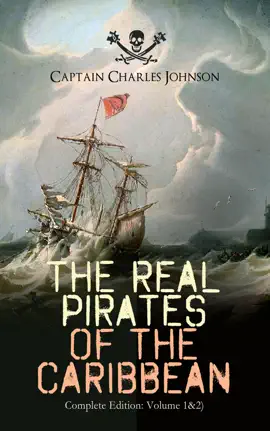 Read: The Real Pirates of the Book Caribbean (Complete Edition: Volume 1&2)