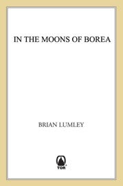 In the Moons of Borea - Brian Lumley