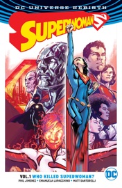 Superwoman Vol. 1: Who Killed Superwoman? - Phil Jimenez, Matt Santorelli, Emanuela Lupacchino, Ray McCarthy & Jack Herbert