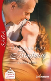Le serment du bonheur - Leanne Banks