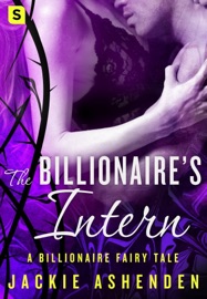 The Billionaire's Intern - Jackie Ashenden