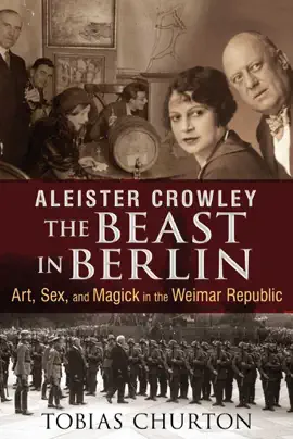Read: Aleister Crowley: The Book Beast in Berlin