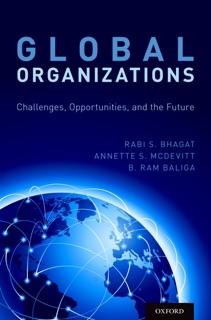 Global Organizations by Rabi S. Bhagat, Annette S. McDevitt & B. Ram Baliga