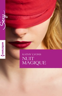 Nuit magique by Kathy Lyons