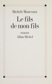 Le fils de mon fils - Michèle Manceaux