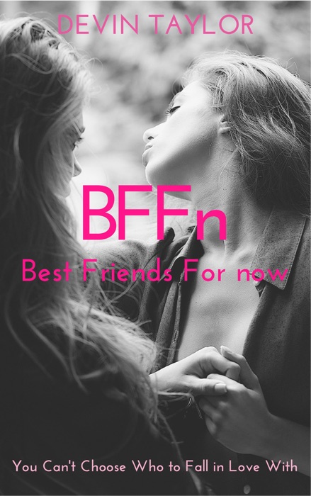 BFFn: Best Friends for Now