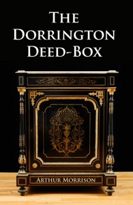 The Dorrington Deed-Box (Illustrated)