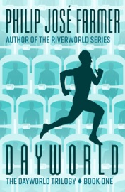 Dayworld - Philip José Farmer