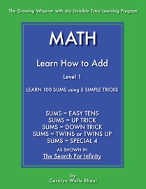 MATH - Learn How to Add - Level 1 - Carolyn Wells Rhazi