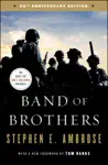 Band of Brothers by Stephen E. Ambrose Book Summary, Reviews and Downlod