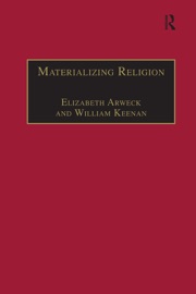 Materializing Religion - William Keenan & Elisabeth Arweck