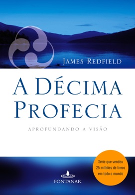 Capa do livro A Profecia Celestina - A Décima Revelação de James Redfield