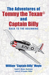 The Adventures of Tommy the Texan© and Captain Billy by William Moyle