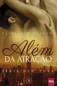 Além da atração - Elizabeth Bezerra