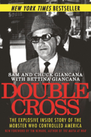Sam Giancana, Chuck Giancana & Bettina Giancana - Double Cross artwork