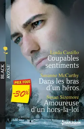 Read: Coupables sentiments - Dans les bras d'un héros Book - Amoureuse d'un hors-la-loi