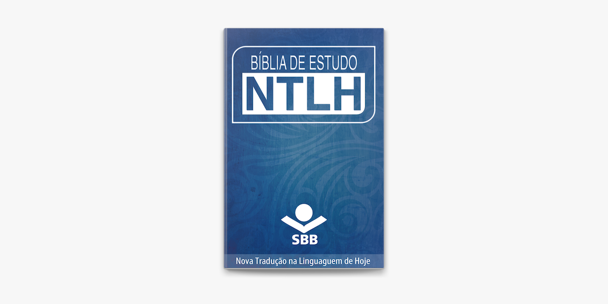 Bíblia de Estudo NTLH: Nova Tradução na Linguagem de Hoje eBook