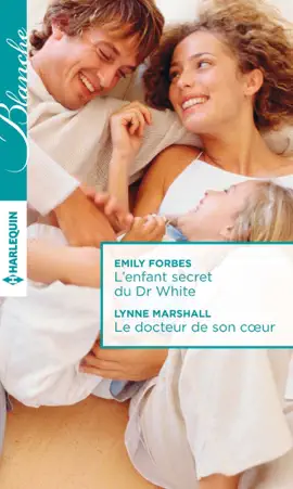Read: L'enfant Book secret du Dr White - Le docteur de son coeur