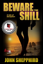 Beware the Shill - John Shepphird